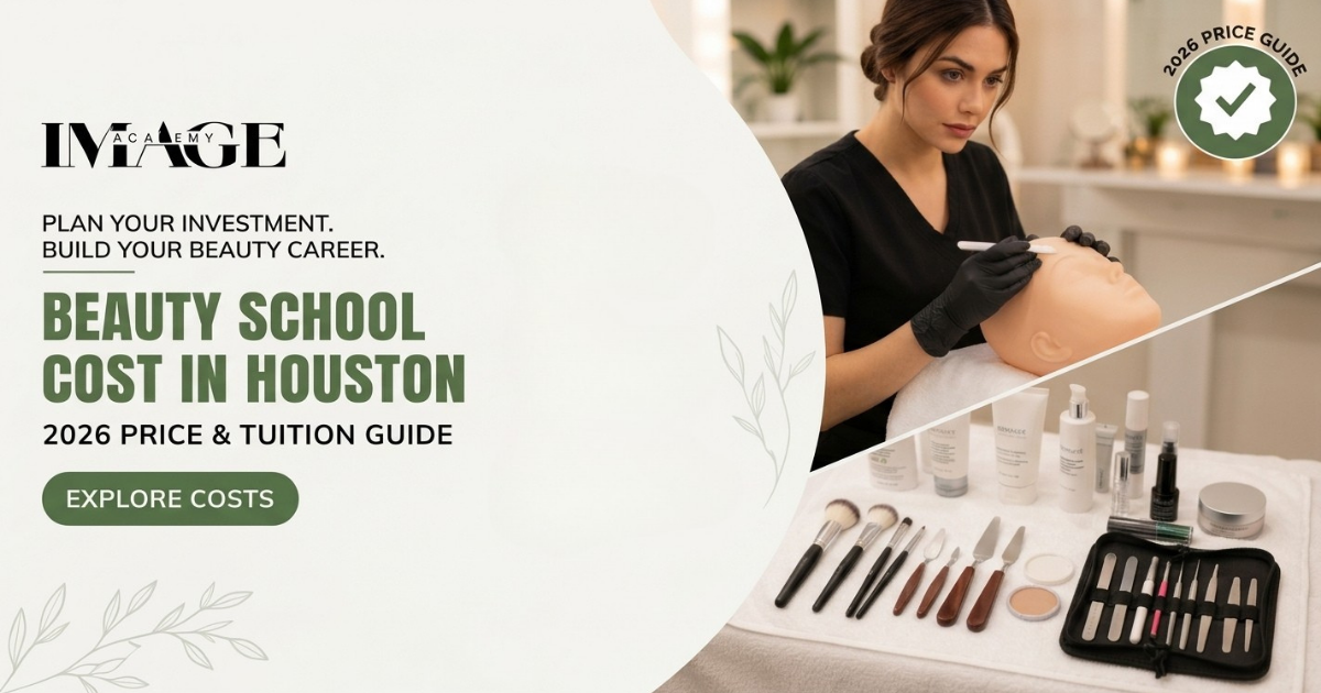How Much Does Beauty School Cost in Houston A Simple 2026 Guide